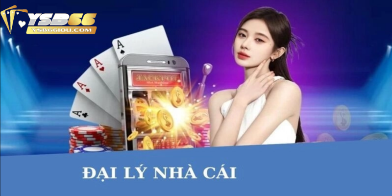 Đại Lý YSB66 Kiếm Tiền Hấp Dẫn Với Chính Sách Hoa Hồng Cao 1 Hợp tác đại lý YSB66 nhận phần trăm hoa hồng