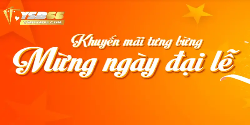 Khuyến Mãi Ngày Lễ YSB66: Cơ Hội Nhận Ưu Đãi Dịp Lễ 3 Thời gian và điều kiện nhận ưu đãi