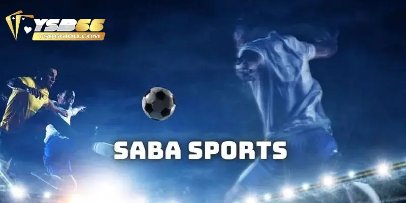 Thể Thao Saba Ysb66 – Trải Nghiệm Cá Cược Đỉnh Cao 3 Cách tham gia cá cược thể thao YSB66